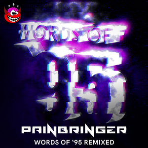 Words Of '95 (MD&A Remix)