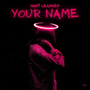 Night Learned Your Name | Cinematic Indie Pop Ballad