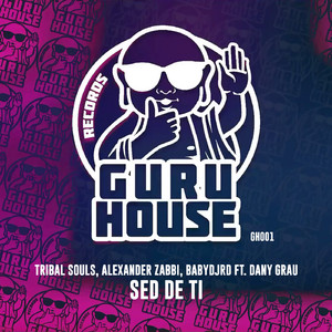 Sed de Tí (feat. Dany Grau) (Guaracha Mix)