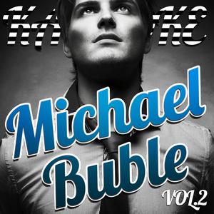 Michael Buble Medley 2 - A Foggy Day - Quando - Feeling Good - Save the Last Dance (In the Style of Michael Buble) [Karaoke Version]