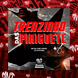 Trenzinho das Piriguete