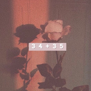 34+35（翻自 Ariana Grande）