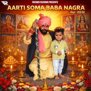 Aarti Soma Baba Nagra