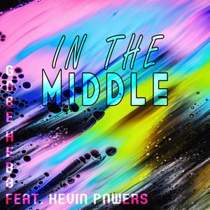 In The Middle (feat. Kevin Powers)