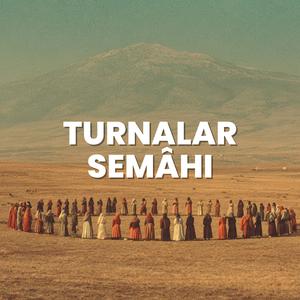 Turnalar Semâhı