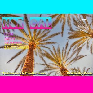 Nor Cal (feat. Onewaynick & Dusty Sanders)