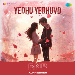 Yedhu Yedhuvo - RnB