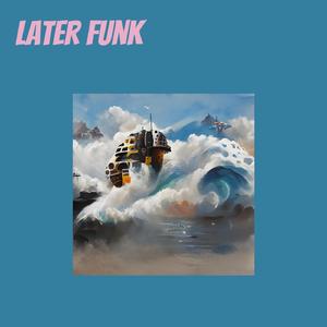 Later Funk
