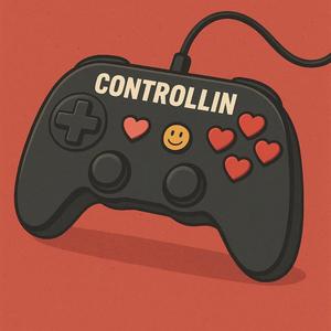 Controllin'