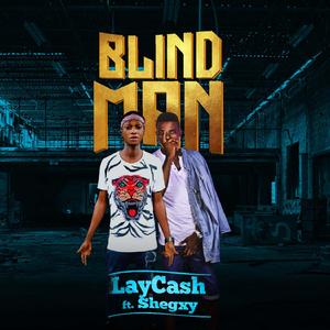 Blind Man (feat. Shegxy)