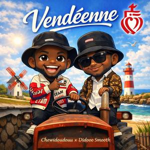 Vendéenne (feat. Didoo Smooth)