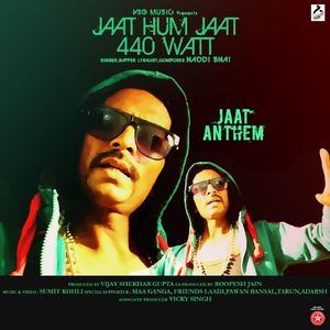 Jaat Hum Jaat 440 Watt