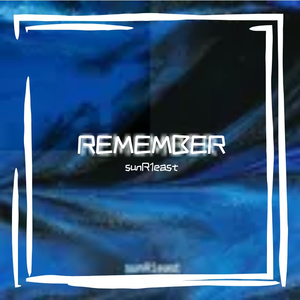 REMEMBER