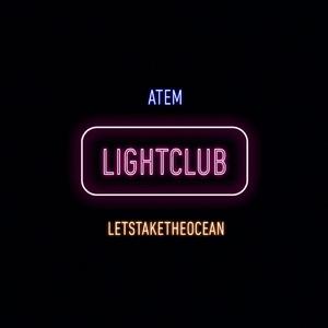 LIGHTCLUB (feat. letstaketheocean)