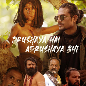 Drushaya Hai Adrushaya Bhi (feat. Shailesh Ladekar)
