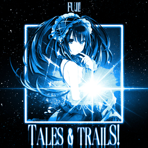 Tales & Trails!