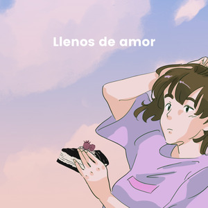 Llenos de Amor