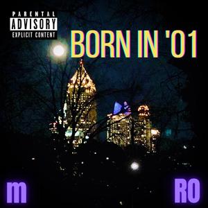 Born in '01 (feat. m)