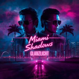 Miami Shadows