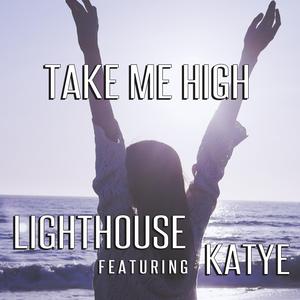 Take Me High (feat. Katye Kay)