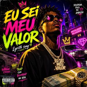 Eu sei meu valor