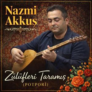 Zülüfleri Taramış (Potpori)