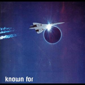 known for
