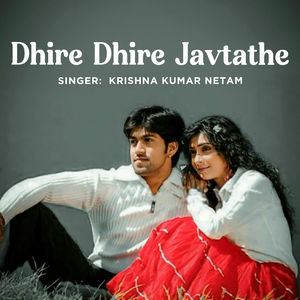 Dhire Dhire Javtathe