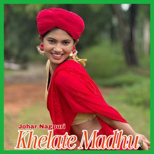 Khelate Madhu