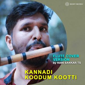 Kannadi Koodum Kootti (Flute Cover Version)