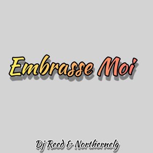 Embrasse Moi