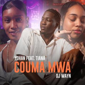Couma Mwa (feat. Tiana)