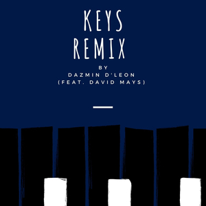 Keys (feat. David Mays) (Remix) (Remix)