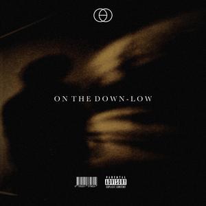 On the Down-Low