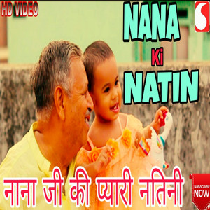 Nana ki Natini