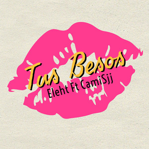 Tus Besos