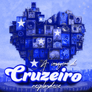 A IMAGEM DO CRUZEIRO RESPLANDECE
