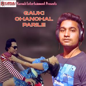 Gauki Chanchal Parile