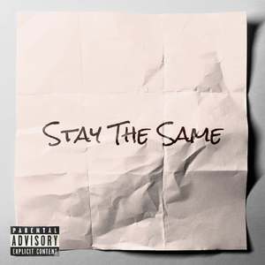 Stay The Same