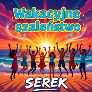 Wakacyjne szaleństwo