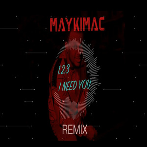 1.2.3 I Need You (Remix)