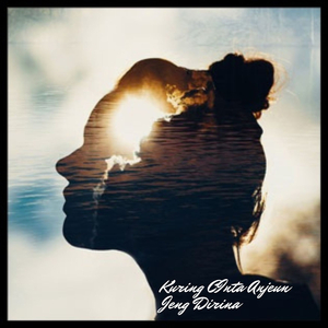 Kuring Cinta Anjeun Jeung Dirina (Ngisian Ieu Hate)