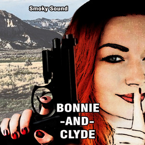 Bonnie and Clyde