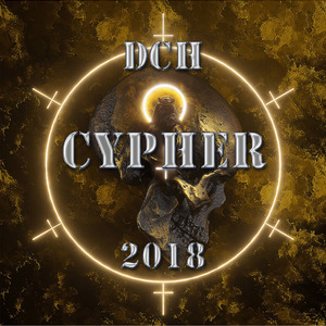 DCHCYPHER2018(Prod by 张杰峻)