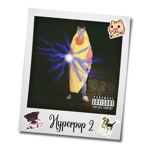 Hyperpop 2
