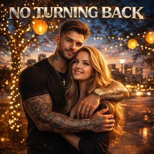 No Turning Back