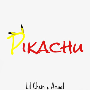 Pikachu (feat. Lil Chein)