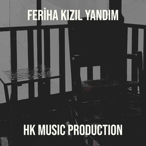 Feriha Kızıl Yandım