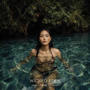 Wicked Eden (Tantric Music)
