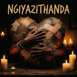 Ngiyazithanda